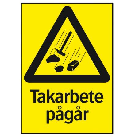 Varningsskylt Takarbete p�g�r 210x297 mm